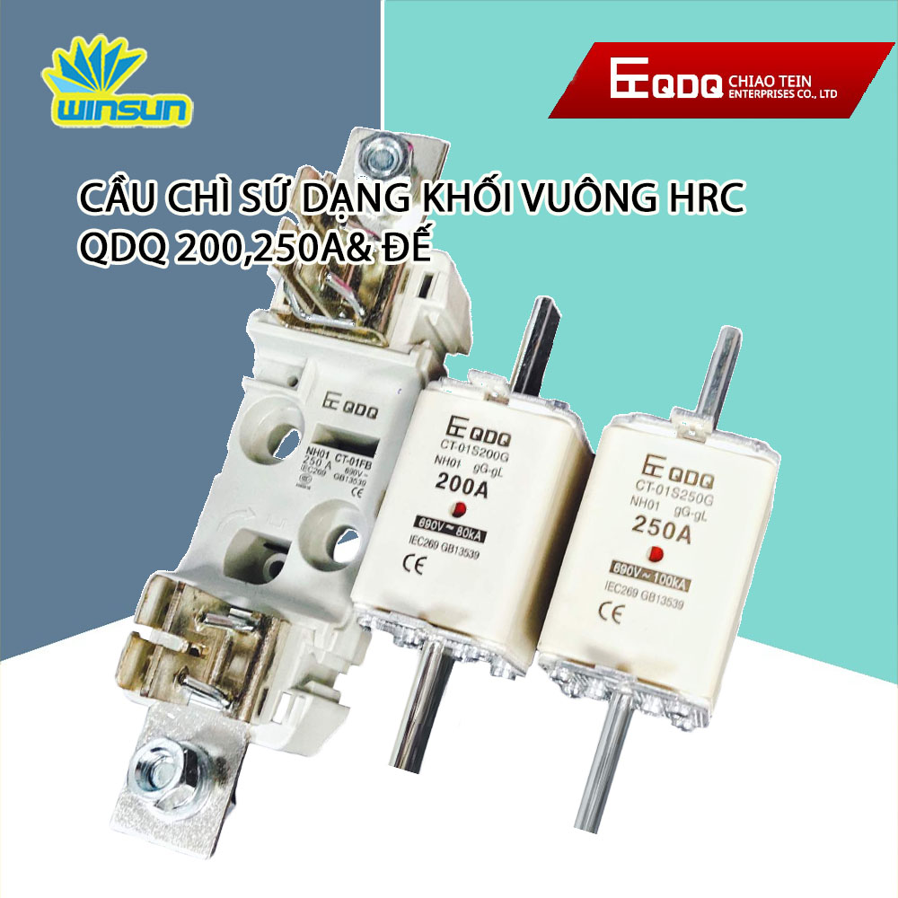 Cầu Chì Sứ Dạng Khối Vuông HRC QDQ 200,250A& Đế