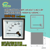Đồng hồ đo Ampe và Volt cao cấp mặt 96x96 ( 50A-4000A & 500V )