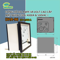 Đồng hồ đo Ampe và Volt cao cấp mặt 96x96 ( 50A-4000A & 500V )