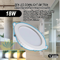 Đèn Led downlight âm trần 9W,12W, 18W, 24W (tròn)