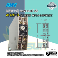 Rơ LE Thời Gian 4 chế độ ANV AH2D-B (gài thanh ray) 24~240 VAC/DC