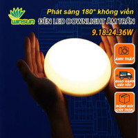 Đèn Led downlight âm trần 9W 18W 24W 36W (tròn) Phát sáng 180° không viền. BH: 2 năm ( 1 đổi 1 )