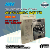 Rơ Le Thời Gian ANV, IC TIMER AH3-Y3 220VAC (mặt tủ)