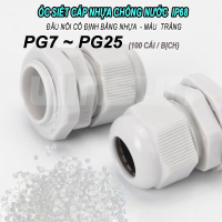 Ốc siết cáp nhựa chống nước , Ốc siết cáp nhựa loại tốt có ron chống cháy kích thước PG7 ~ PG25 chống cháy. BH: 1 năm ( 1 đổi 1 )