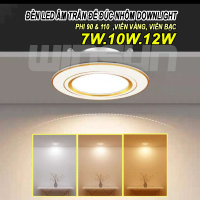 Đèn Led downlight âm trần 7W, 9W, 12W. Ánh sáng trắng, 3 màu. BH: 2 năm ( 1 đổi 1 )