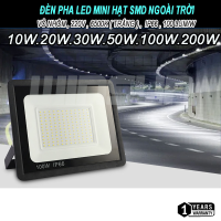Đèn Pha Led Mini Hạt SMD Ngoài Trời 10w 30w 50w 100w 200w IP66