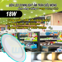 Đèn Led downlight âm trần siêu mỏng 6W.9W.12W.18W.24W (Ba màu) BH đổi mới 12 tháng