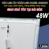 Tấm đèn âm trần panel 600x600 48W. Ánh sáng trắng. BH: 2 năm ( 1 đổi 1 )