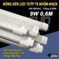 Bóng đèn LED Tuýp nhôm-nhựa T8 9W 0,6M 18W 1,2M  Ánh sáng trắng. BH 2 năm ( 1 đổi 1 )