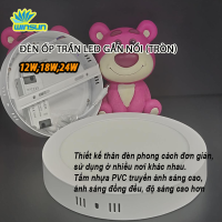 Đèn ốp trần LED gắn nổi 12W, 18W, 24W (tròn) BH: 2 năm ( 1 đổi 1 )