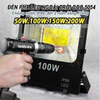 Đèn Pha LED ngoài trời, Đèn Pha COB 5054 50W/100W/200W 220V, Chống nước IP66, Ánh sáng trắng. BH: 2 năm ( 1 đổi 1 )