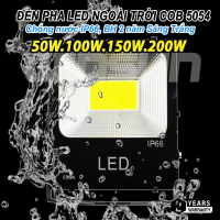 Đèn Pha LED ngoài trời, Đèn Pha COB 5054 50W/100W/200W 220V, Chống nước IP66, Ánh sáng trắng. BH: 2 năm ( 1 đổi 1 )