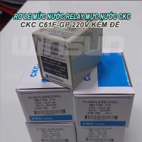 Rơ le mức nước CKC C61F-GP 220V relay mực nước Kèm Đế