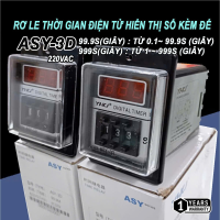Rơ le thời gian ASY-3D rơ le thời gian hiển thị số 220VAC tặng đế PF083A có tai 8 chân tròn 99,9s-99,9m-999s-999m