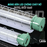 Máng đèn led chống cháy nổ đơn, đôi 1m2 - Máng đèn chống nổ