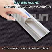 Nẹp bán nguyệt 3P, 4P, 6P, 8P dài 1,2m