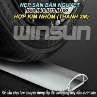 Nẹp sàn bán nguyệt bằng nhôm D50,D60,D70,D100 (Thanh 2m) hợp kim nhôm