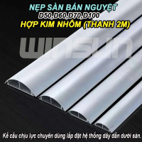 Nẹp sàn bán nguyệt bằng nhôm D50,D60,D70,D100 (Thanh 2m) hợp kim nhôm