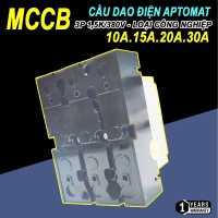 CB KHỐI MCCB Cầu dao điện Aptomat 3 pha 10A.15A.20A.30A