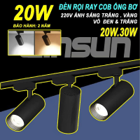          Đèn rọi ray COB ống bơ 20W, 30W BH: 2 năm ( 1 đổi 1 )