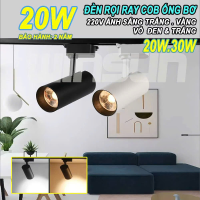          Đèn rọi ray COB ống bơ 20W, 30W BH: 2 năm ( 1 đổi 1 )