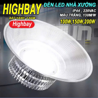Đèn Led pha xưởng highbay 100W 150W 200W công nghiệp ánh sáng trắng siêu sáng. BH: 2 năm
