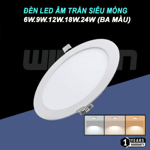 Đèn Led downlight âm trần siêu mỏng 6W.9W.12W.18W.24W (Ba màu) BH đổi mới 12 tháng