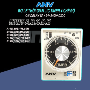 Rơ LE Thời Gian ANV, IC TIMER 4 chế độ H3MT-A/B/C/D/E