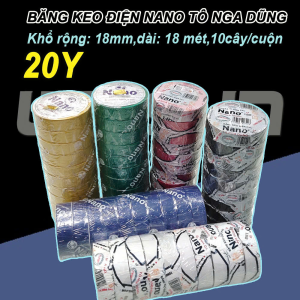 (Cây 10 Cuộn) Băng Keo Điện NANO TÔ Nga Dũng 20Y