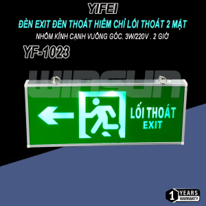 Đèn exit đèn thoát hiểm chỉ lối thoát 2 mặt YIFEI nhôm kính Cạnh vuông góc YF-1023