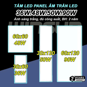 Tấm Led Panel âm trần LED 30x30 30x120 60x60 60x120 Đủ công suất BH: 2 năm(1 Đổi 1)