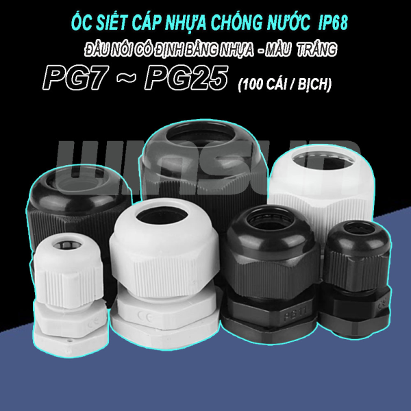 Ốc siết cáp nhựa chống nước , Ốc siết cáp nhựa loại tốt có ron chống cháy kích thước PG7 ~ PG25 chống cháy. BH: 1 năm ( 1 đổi 1 )